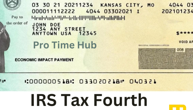 Expected Date for Stimulus Check 4 IRS Tax Fourth Stimulus Checks Expected Date, Amount, and Eligibility