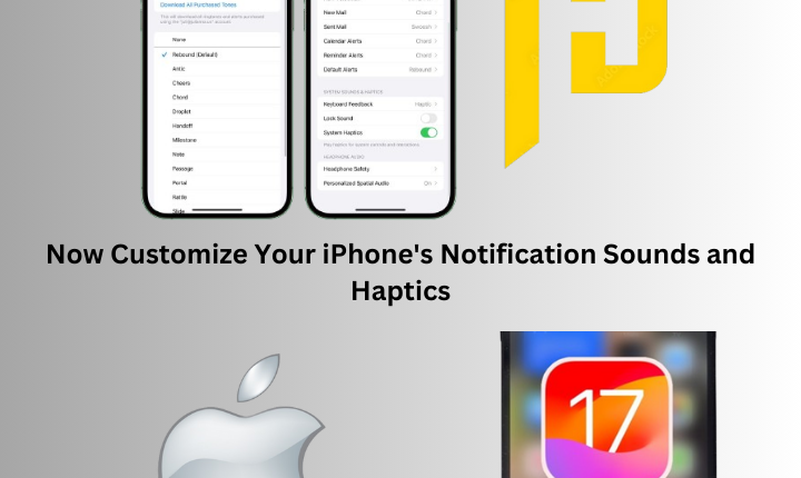Now Finally Change the iPhone's Default Notification Sounds and Haptics